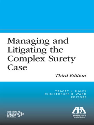 cover image of Managing and Litigating the Complex Surety Case